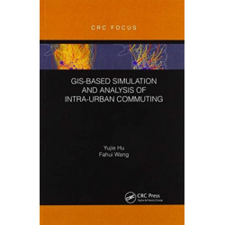 GIS-Based Simulation and Analysis of Intra-Urban Commuting