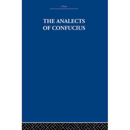 The Analects of Confucius
