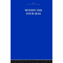 Within the Four Seas: The Dialogue of East and West
