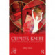 Cupid's Knife: Women's Anger and Agency in Violent Relationships