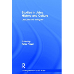 Studies in Jaina History and Culture: Disputes and Dialogues