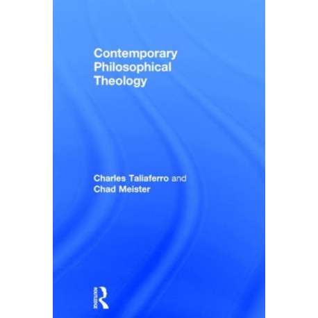 Contemporary Philosophical Theology