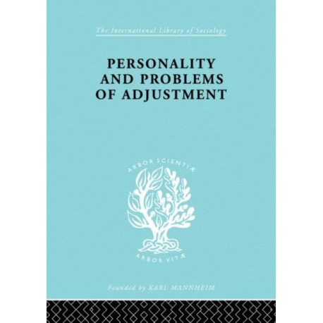 Personality and Problems of Adjustment