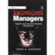 Malevolent Managers: Insights using Executive Impression Management