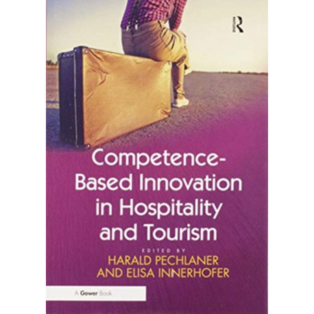 Competence-Based Innovation in Hospitality and Tourism