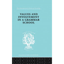 Values and Involvement in a Grammar School
