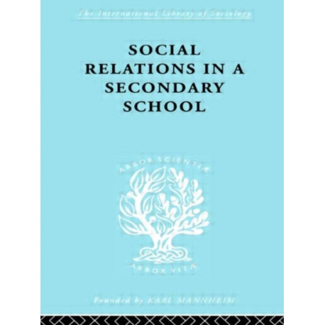 Social Relations in a Secondary School