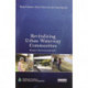 Revitalizing Urban Waterway Communities: Streams of Environmental Justice