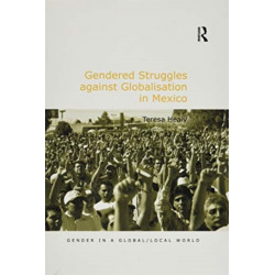 Gendered Struggles against Globalisation in Mexico