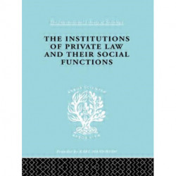 Inst Of Private Law Ils 208: and Their Social Functions