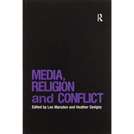 Media, Religion and Conflict