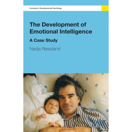 The Development of Emotional Intelligence: A Case Study