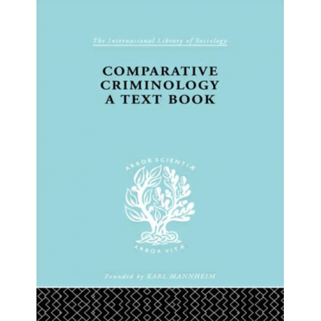 Comparative Criminology: A Textbook