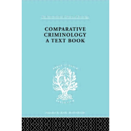 Comparative Criminology: A Textbook