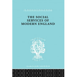 The Social Services of Modern England