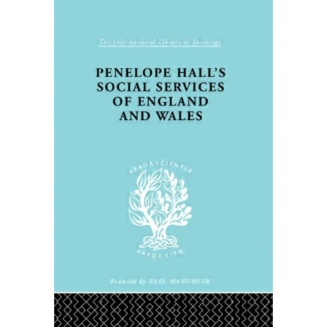 Penelope Hall's Social Services of England and Wales