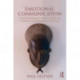 Emotional Communication: Countertransference analysis and the use of feeling in psychoanalytic technique