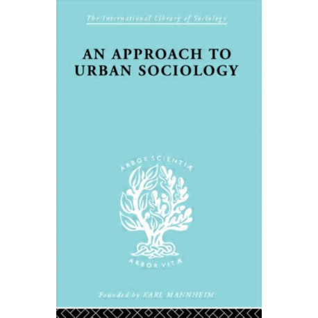 An Approach to Urban Sociology