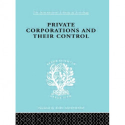 Private Corporations and their Control: Part 2