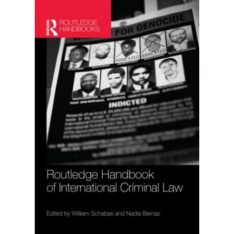 Routledge Handbook of International Criminal Law
