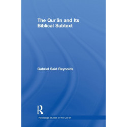 The Qur'an and its Biblical Subtext