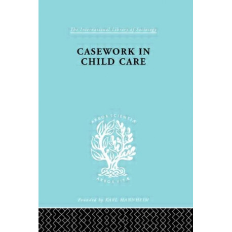 Casework in Childcare