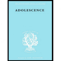 Adolescence: Its Social Psychology