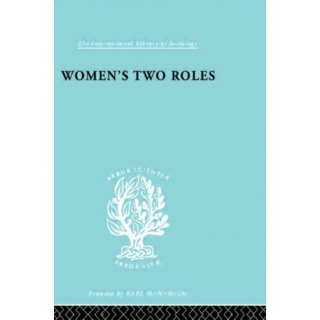 Women's Two Roles: Home and Work