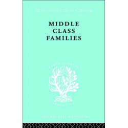 Middle Class Families: Social and Geographical Mobility