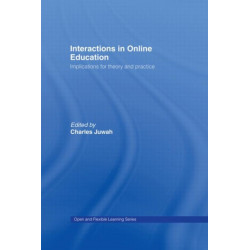 Interactions in Online Education: Implications for Theory and Practice
