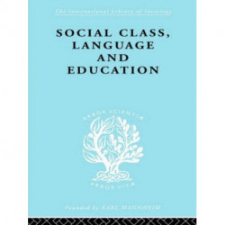 Social Class Language and Education