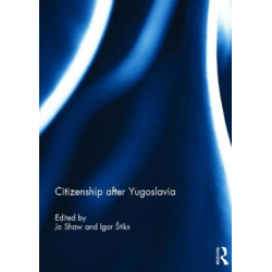 Citizenship after Yugoslavia