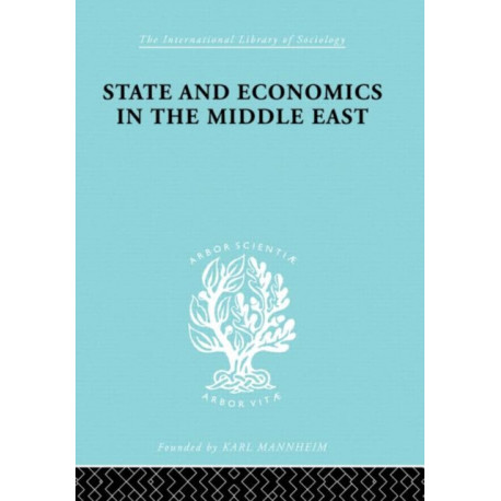 State and Economics in the Middle East: With Special Refernce to Conditions in Western Asia & India
