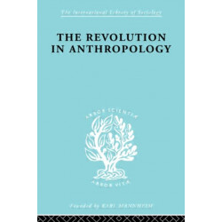 The Revolution in Anthropology Ils 69