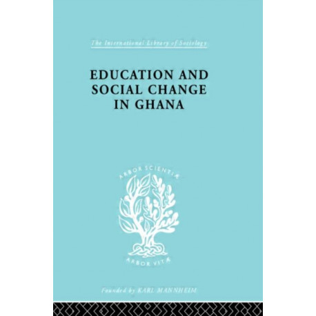 Education and Social Change in Ghana