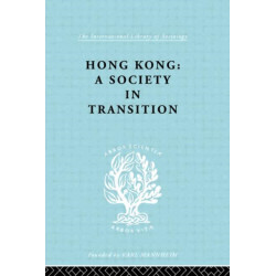 Hong Kong: A Society in Transition