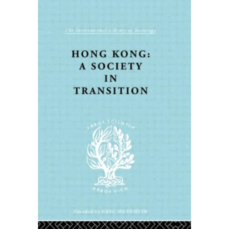 Hong Kong: A Society in Transition