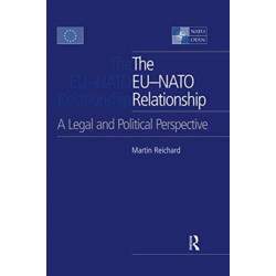 The EU-NATO Relationship: A Legal and Political Perspective