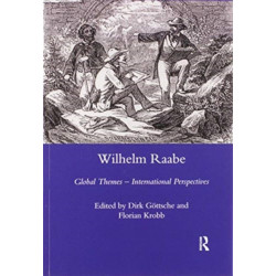 Wilhelm Raabe: Global Themes - International Perspectives