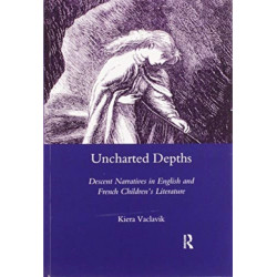 Uncharted Depths: Descent Narratives in English and French Children's Literature