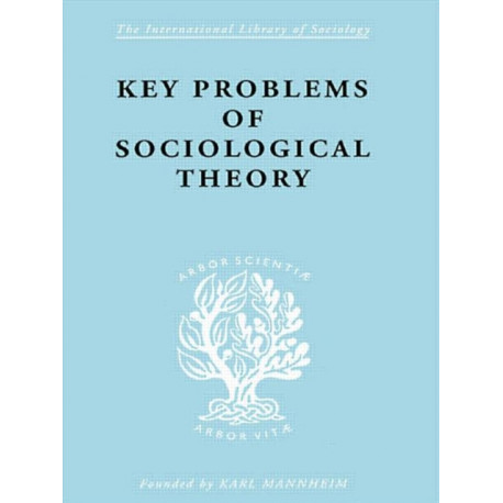 Key Problems of Sociological Theory