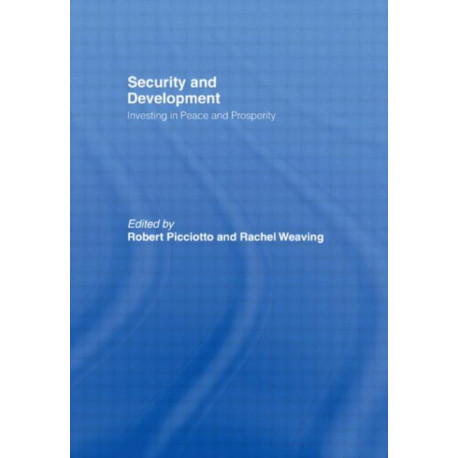 Security and Development: Investing in Peace and Prosperity