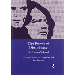 The Power of Disturbance: Elsa Morante's "Aracoeli"