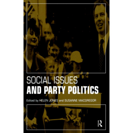 Social Issues and Party Politics