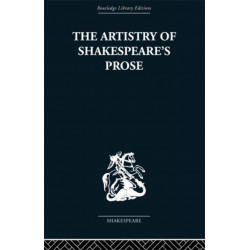 The Artistry of Shakespeare's Prose