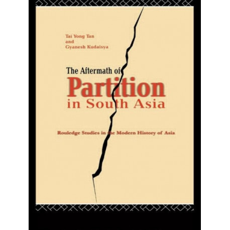 The Aftermath of Partition in South Asia