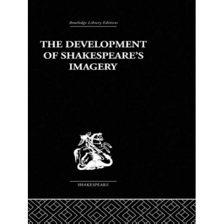The Development of Shakespeare's Imagery