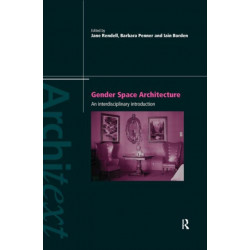 Gender Space Architecture: An Interdisciplinary Introduction