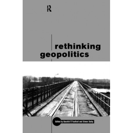 Rethinking Geopolitics