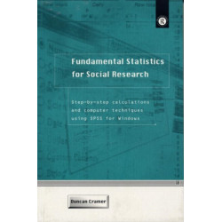 Fundamental Statistics for Social Research: Step-by-Step Calculations and Computer Techniques Using SPSS for Windows